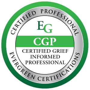 Certified Grief Informed Professional (CGP) — Evergreen Certifications